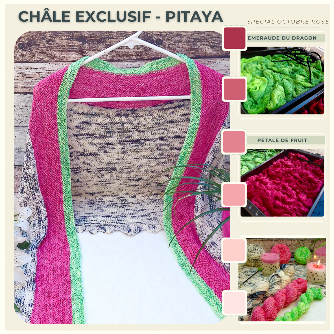 Châle Pitaya - Modèle UNIQUE & Exclusif