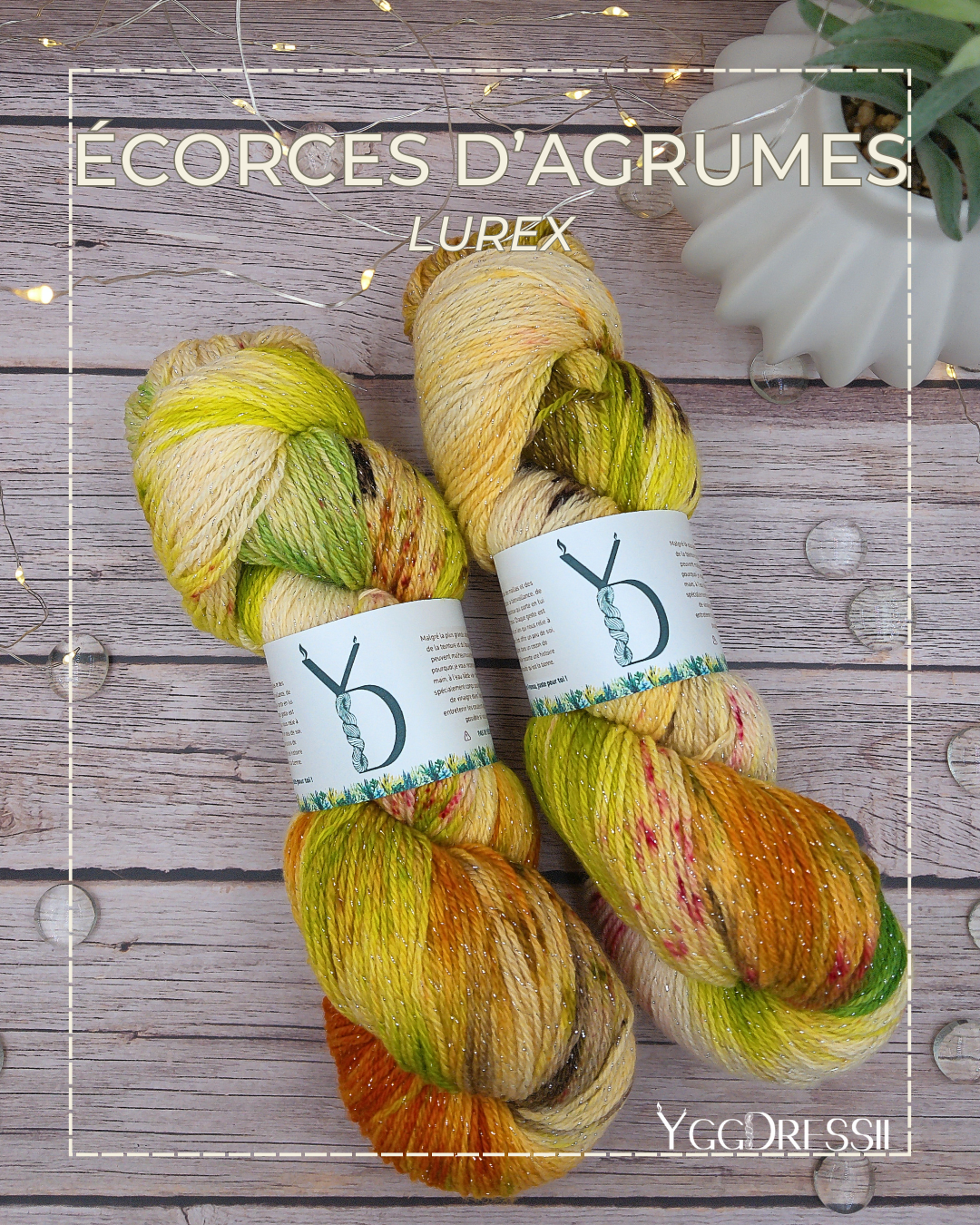 Ecorces d’agrumes - 100g - Fingering - Lurex - Écheveaux de laine teints à la main.